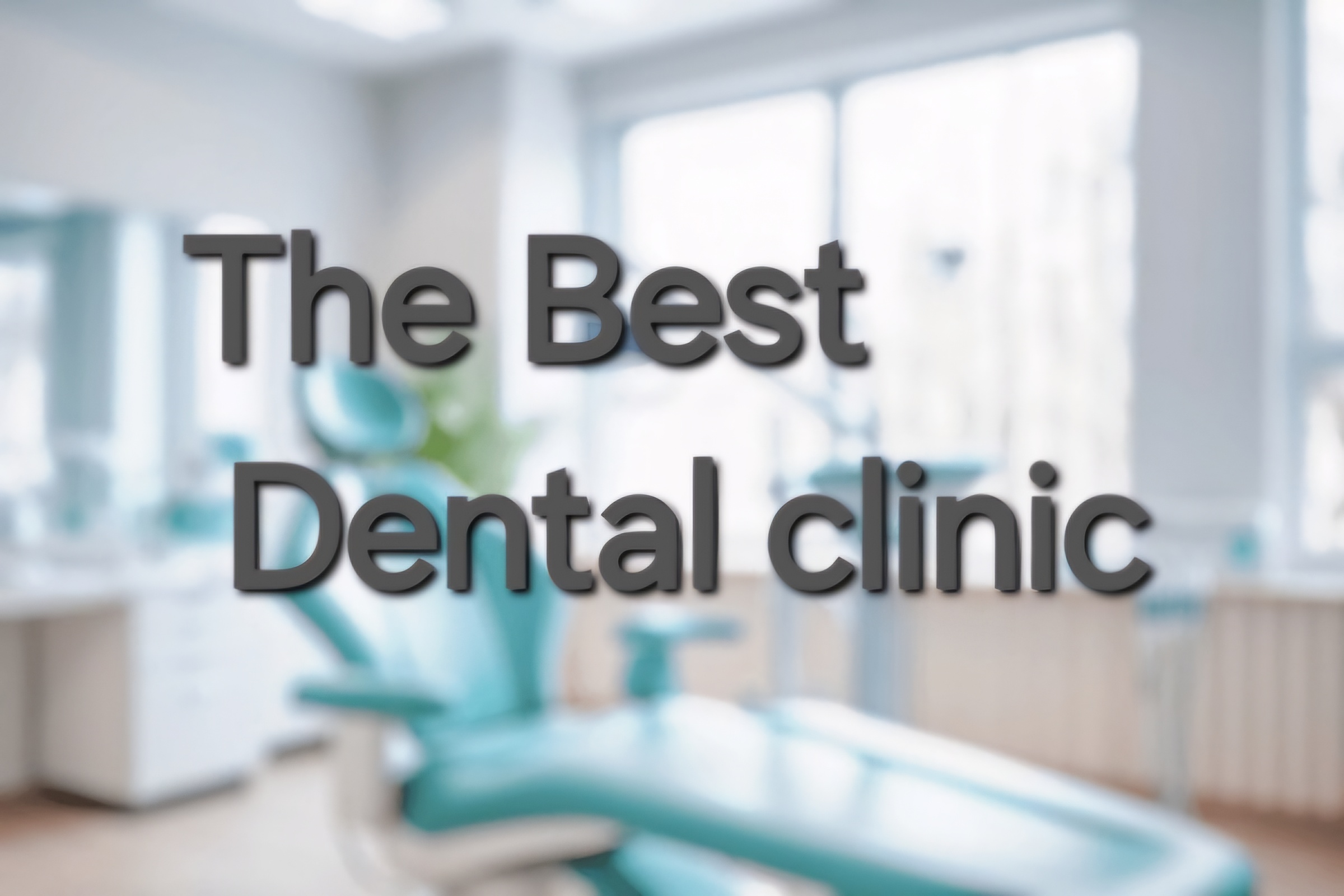 Why Choose the Best Dental Clinic?